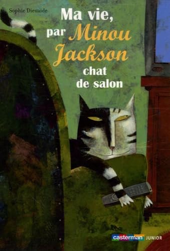 Ma vie, par Minou Jackson chat de salon 9782203130548