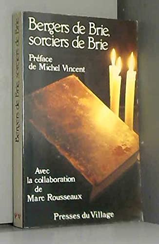 Bergers de Brie, sorciers de Brie 9782905563507
