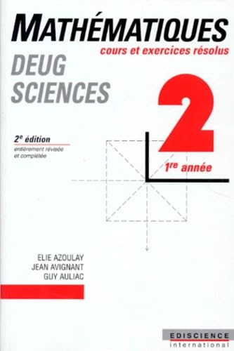 Mathématiques, DEUG sciences 1re année, tome 2 9782840741381