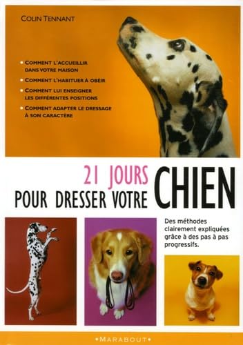 21 jours pour dresser votre chien 9782501043014