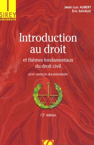 Introduction au droit et thèmes fondamentaux du droit civil 9782247080519