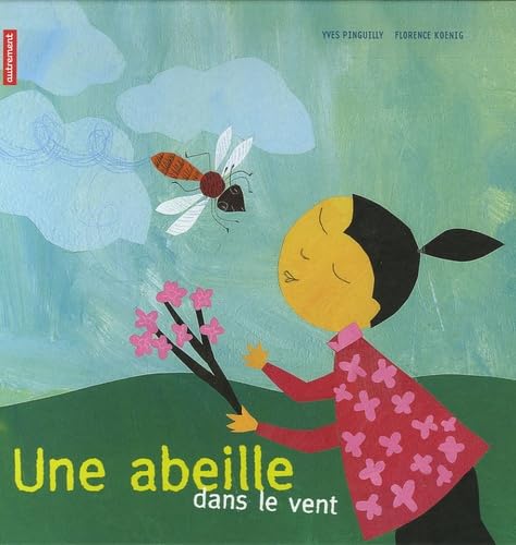 Une abeille dans le vent 9782746708051
