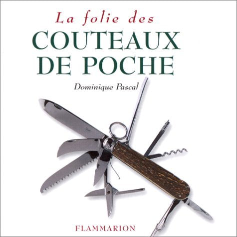 La Folie des couteaux de poche 9782082010726