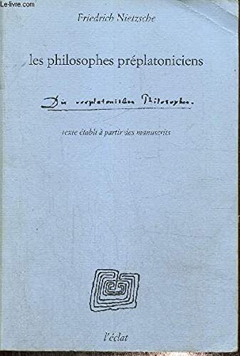 Les philosophes préplatoniciens. suivi de Les diadohai des philosophes 9782905372994