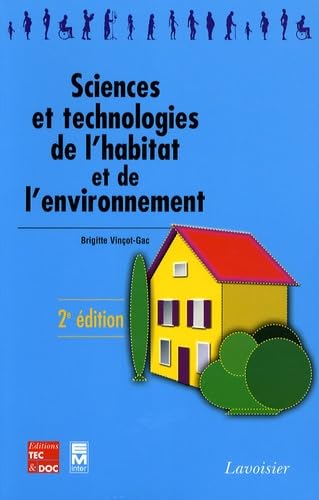 Sciences et technologies de l'habitat et de l'environnement 9782743010799