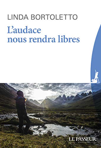 L'audace nous rendra libres 9782368905340