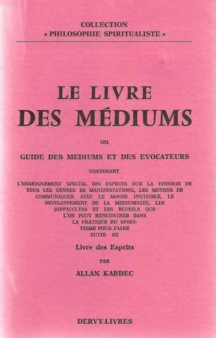 Le Livre Des Mediums 