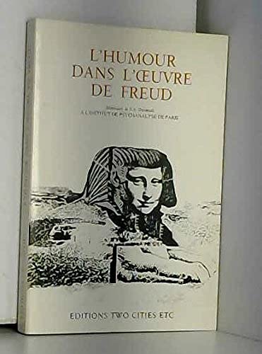 L'Humour dans l'oeuvre de Freud : Séminaire de S. A. Shentoub 9782862350066