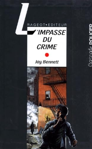 L'impasse du crime 9782700211313