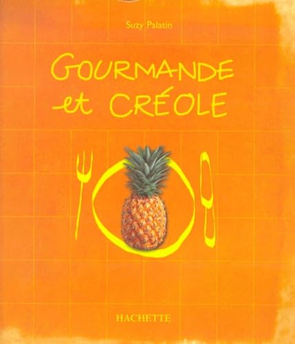 Gourmande et Créole 9782012364660