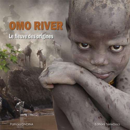 Omo River: Le fleuve des origines 9782953536010