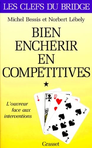 Bien enchérir en compétitives 9782246560517
