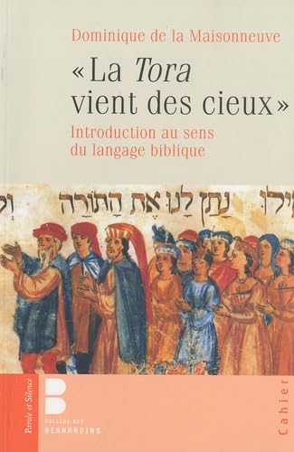 "La Tora vient des cieux". Introduction au sens du langage biblique 9782845738430