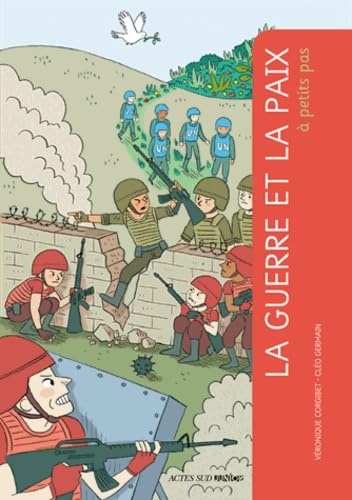 La guerre et la paix à petits pas 9782330022327