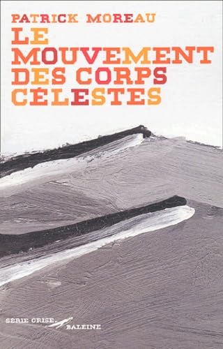 Le Mouvement des corps Céleste 9782842193379
