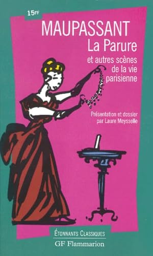 La parure et autres scènes de la vie parisienne 9782080721242