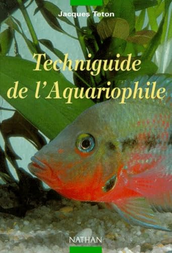 Techniguide de l'aquariophile 9782092607176