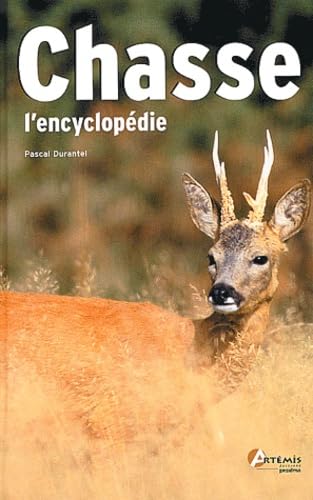 Chasse : L'Encyclopédie 9782844162205