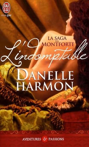 La saga des Montforte: L'indomptable 9782290010662