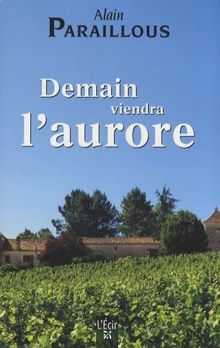 Demain Viendra l'Aurore 9782915521764
