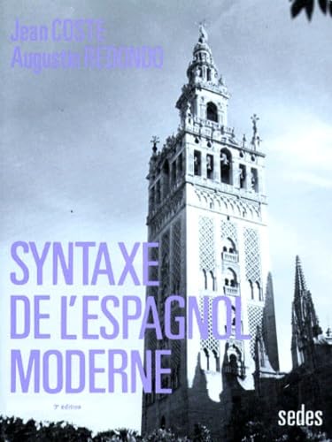 Syntaxe De L'Espagnol Moderne. 8eme Edition 9782718194752