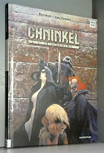 Le Grand Pouvoir du Chninkel, tome 3 : Le Jugement 9782203389847