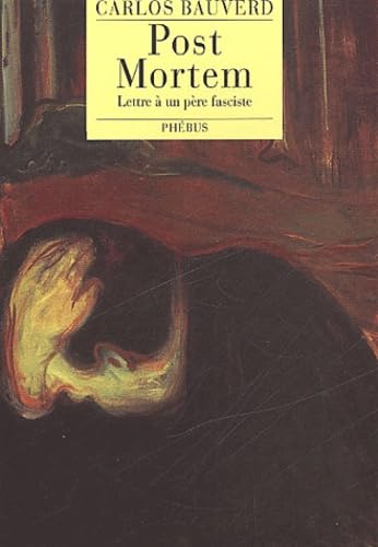 Post Mortem : Lettre à un père fasciste 9782859408985
