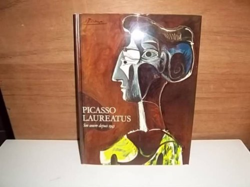 Picasso laureatus. son oeuvre depuis 1945 avec un essai de josé bergamín. version française d'elisabeth servan-schreiber. 