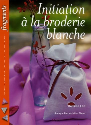Initiation à la broderie blanche 9782908894950