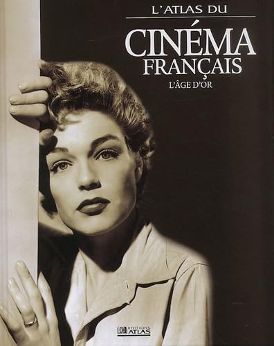 Atlas du Cinéma français : L'Âge d'or 9782723440714