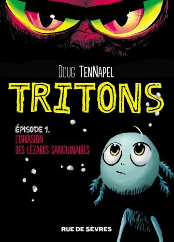 TRITONS EPISODE 1 L'INVASION DES LEZZARKS SANGUINAIRES 9782369812388