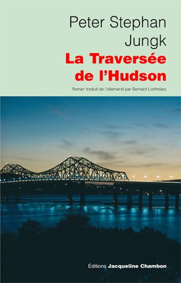 La Traversée de l'Hudson 9782742769414