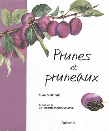 Prunes et pruneaux 9782700602845