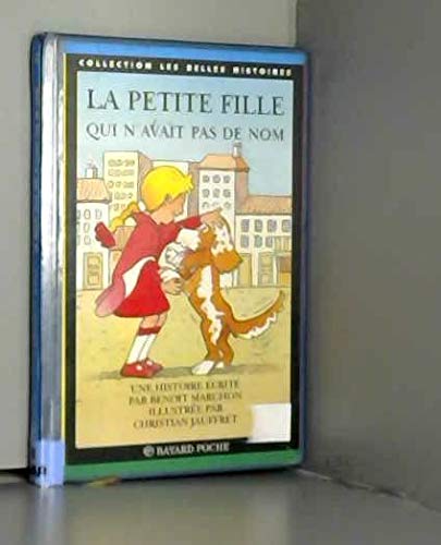 La petite fille qui n'avait pas de nom: Une histoire 9782227721128