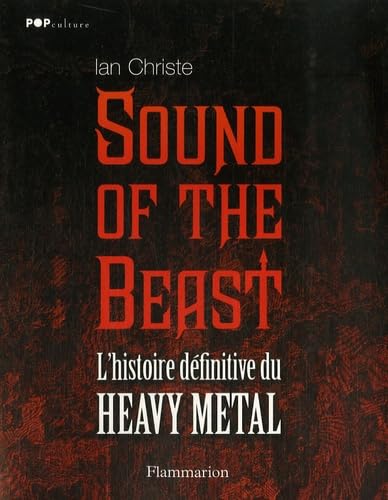 Sound of the Beast: L'histoire définitive du Heavy Metal 9782080687975