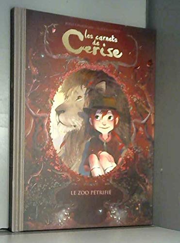 Les carnets de Cerise : Le zoo pétrifié 9782298084061