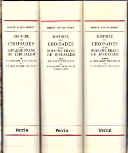Histoire Des Croisades Coffret 3 Volumes 9782262009342