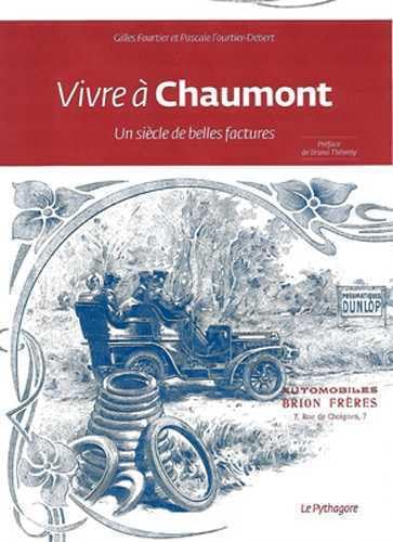 Vivre à Chaumont, un siècle de belles factures 9782372310345