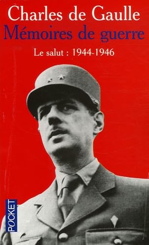 Mémoires de guerre, tome 3 : Le salut (1944-1946) 9782266167505