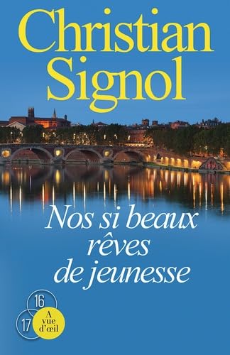 Nos si beaux rêves de jeunesse 9782846669962