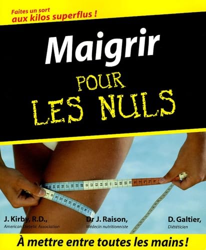 MAIGRIR POUR LES NULS 9782876916104