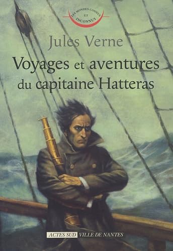 Voyages et aventures du Capitaine Hatteras 9782742752683