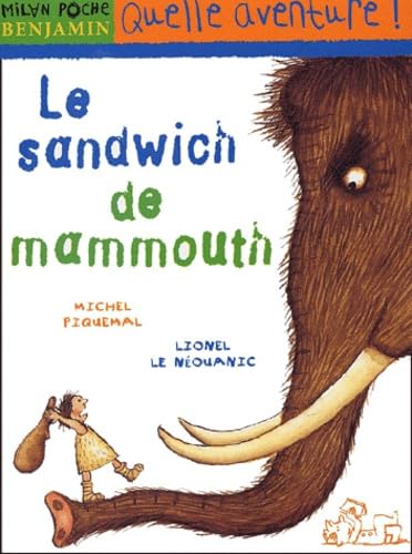 Le Sandwich De Mammouth 9782745903365