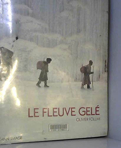 Fleuve gelé 9782092901694