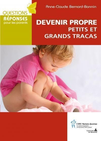 Devenir propre petits et grands tracas 9782896191925