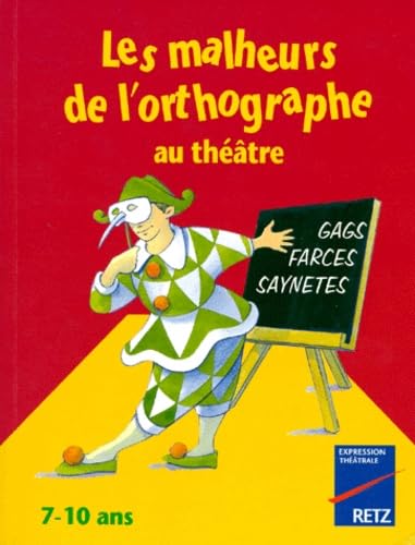 IAD - MALHEURS L'ORTHOGRAPHE 9782725619170