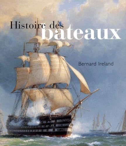 Histoire des bateaux 9782876774001