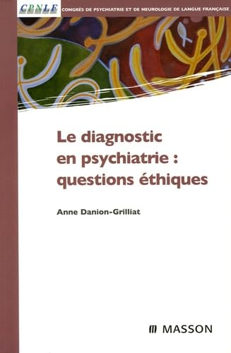 Le diagnostic en psychiatire : questions éthiques: POD 9782294076619