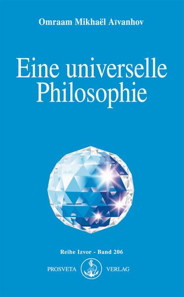 Eine universelle Philosophie 9783895150531