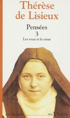Pensées 3 : Les yeux et le cœur 9782204016247